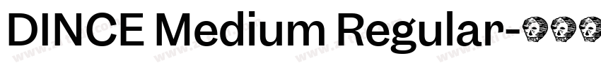 DINCE Medium Regular字体转换